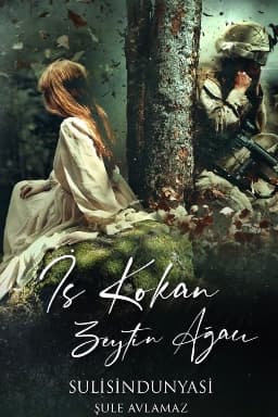 İs Kokan Zeytin Ağacı